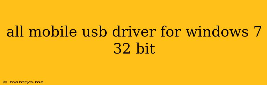 All Mobile Usb Driver For Windows 7 32 Bit