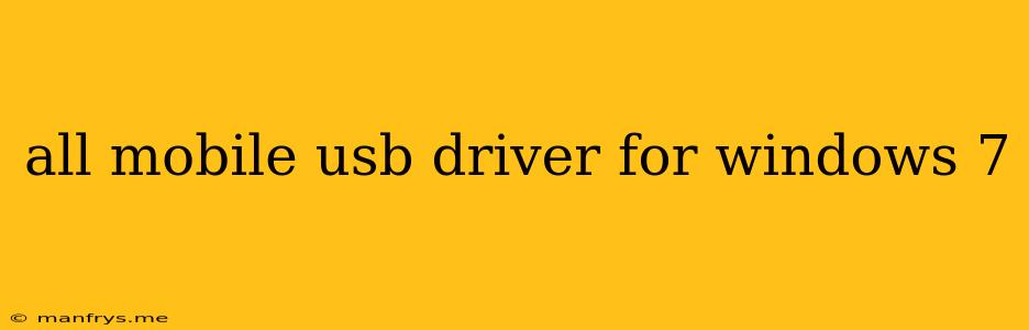 All Mobile Usb Driver For Windows 7