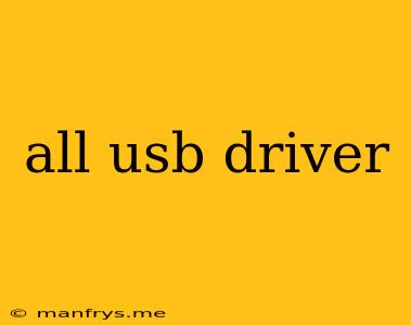 All Usb Driver
