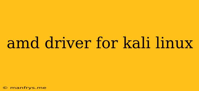 Amd Driver For Kali Linux