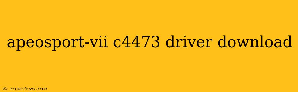 Apeosport-vii C4473 Driver Download