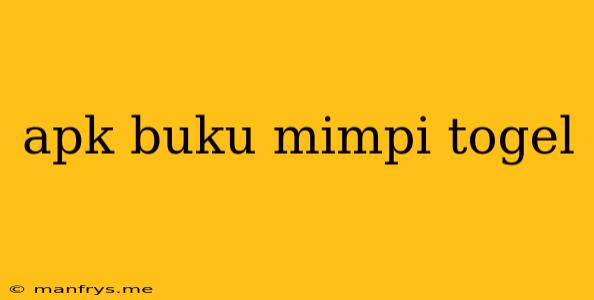 Apk Buku Mimpi Togel