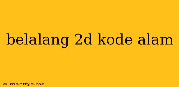 Belalang 2d Kode Alam