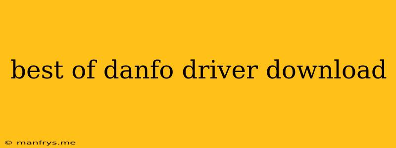 Best Of Danfo Driver Download