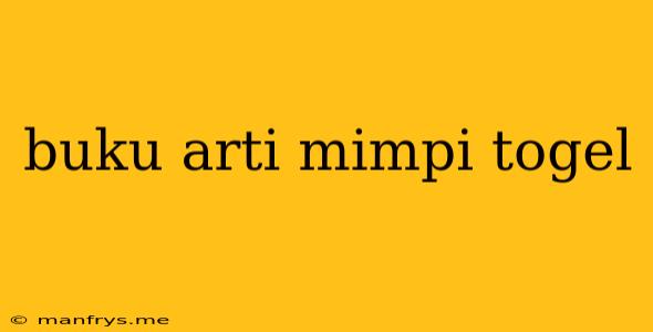 Buku Arti Mimpi Togel