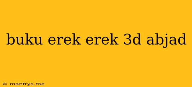 Buku Erek Erek 3d Abjad