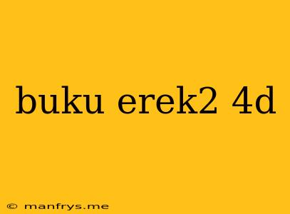 Buku Erek2 4d