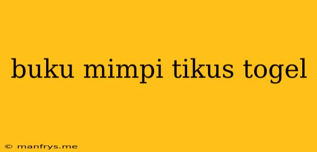 Buku Mimpi Tikus Togel