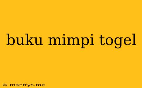 Buku Mimpi Togel