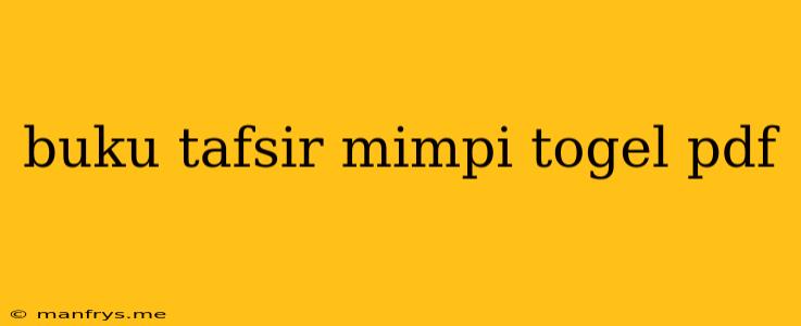 Buku Tafsir Mimpi Togel Pdf