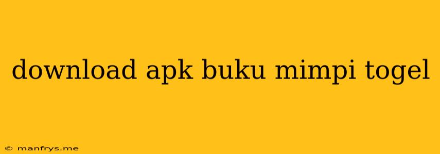 Download Apk Buku Mimpi Togel