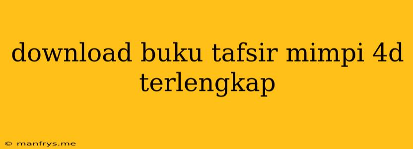 Download Buku Tafsir Mimpi 4d Terlengkap