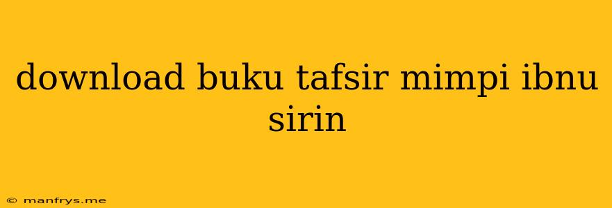 Download Buku Tafsir Mimpi Ibnu Sirin