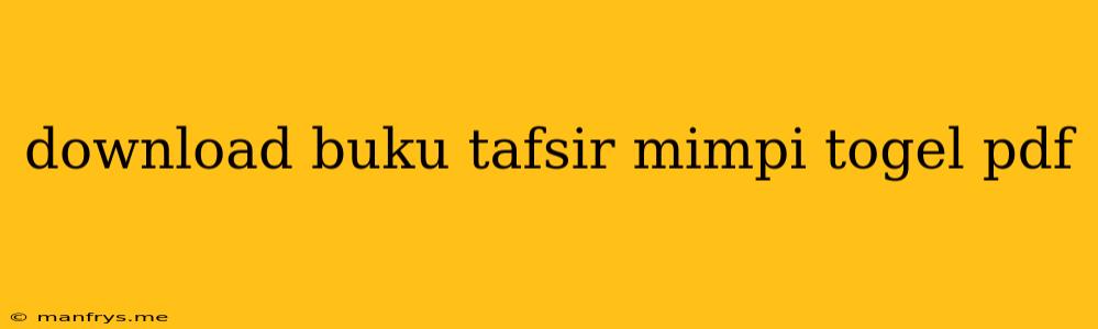 Download Buku Tafsir Mimpi Togel Pdf