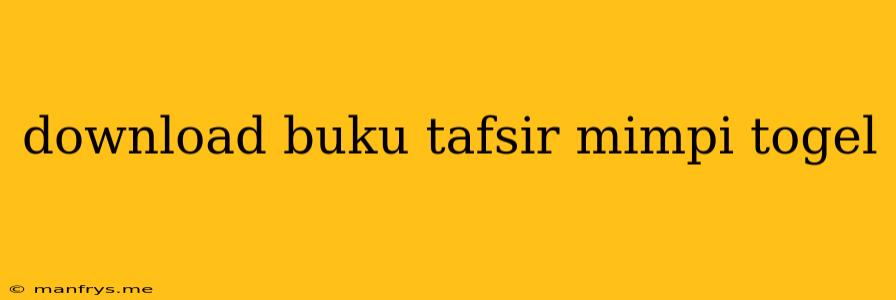 Download Buku Tafsir Mimpi Togel