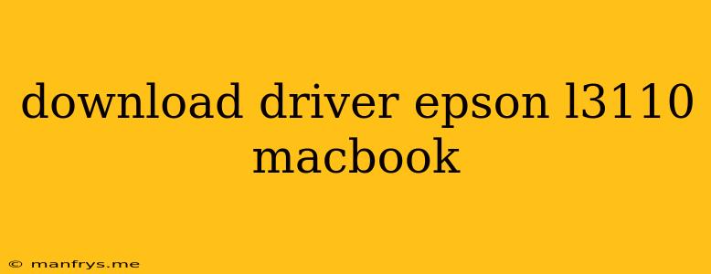 Download Driver Epson L3110 Macbook