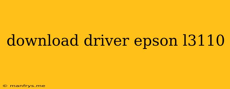 Download Driver Epson L3110