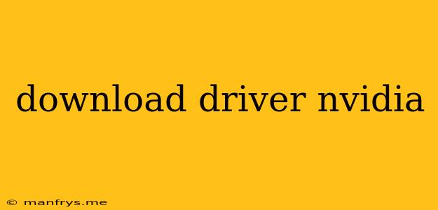 Download Driver Nvidia